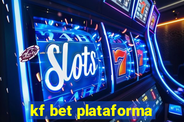 kf bet plataforma